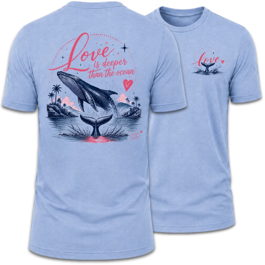 Love Is Deeper Than the Ocean Whale T-Shirt