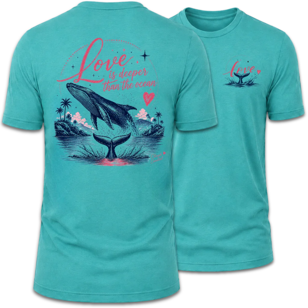 Love Is Deeper Than the Ocean Whale T-Shirt